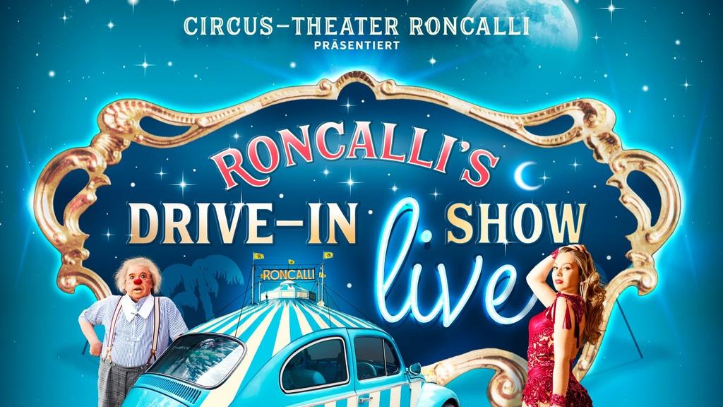 Roncalli’s märchenhafte Circuswelt gibt’s bald erstmals OPEN-AIR unter dem Himmelszelt.