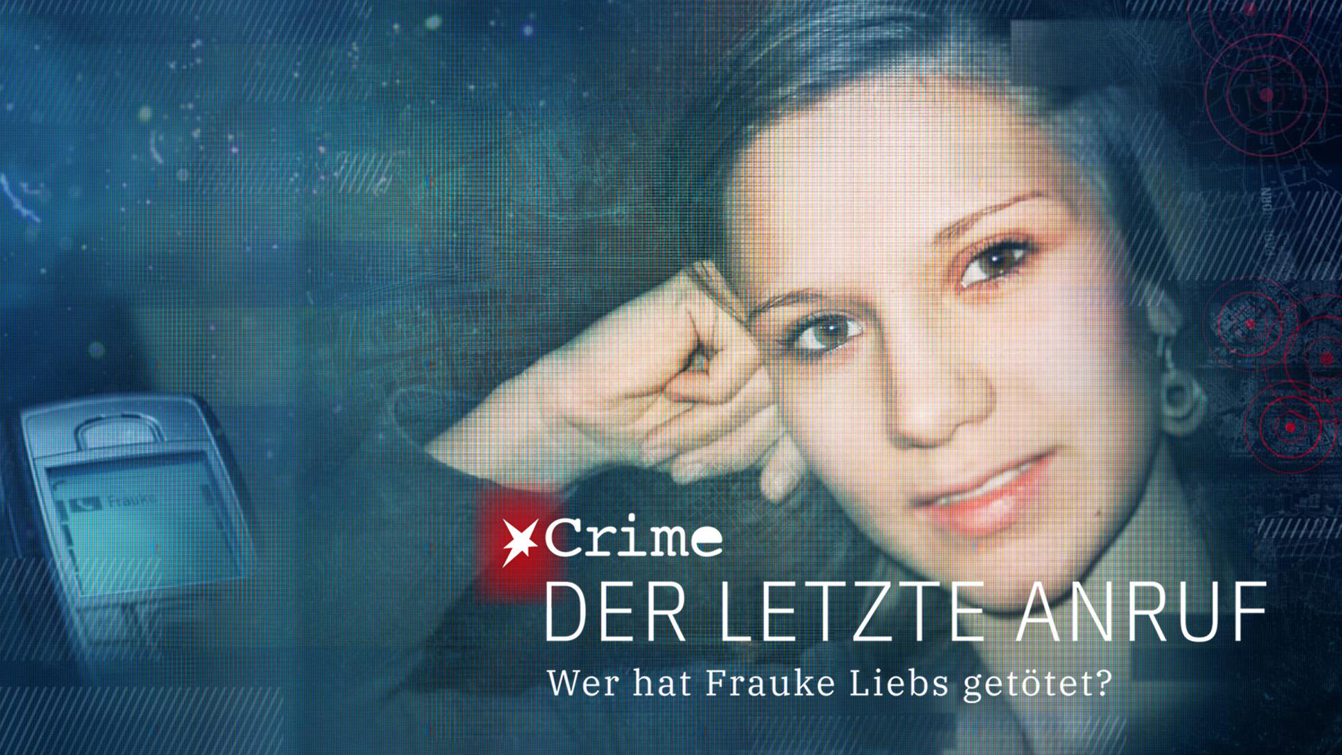 Die Doku "Der letzte Anruf" beschäftigt sich mit dem Kriminalfall Frauke Liebs
