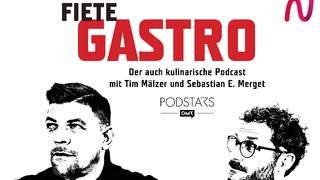 "Fiete Gastro - Der auch kulinarische Podcast" von TV-Koch Tim Mälzer und Autor Sebastian E. Merget.