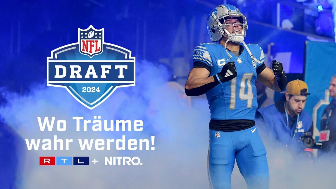 NFL Draft 2024 Mit NITRO und RTL+ live im Herzen des Geschehens!