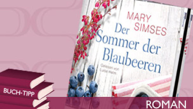 'Der Sommer der Blaubeeren' von Mary Simses