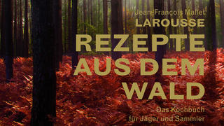 Titelbild 1Rezepte aus dem Wald Jean-Franois Malle Phaidon by Edel Cover 300dpi.jpg