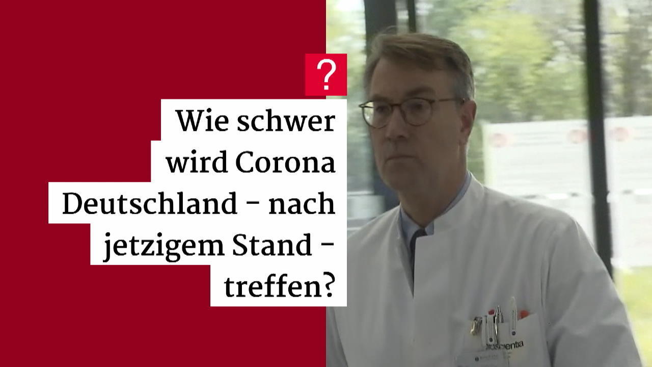 Corona: Wie schwer wird Corona Deutschland - nach jetztigem Stand - treffen? Dr. Zinn antwortet