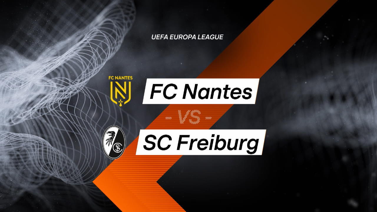 FC Nantes gegen SC Freiburg Die Highlights