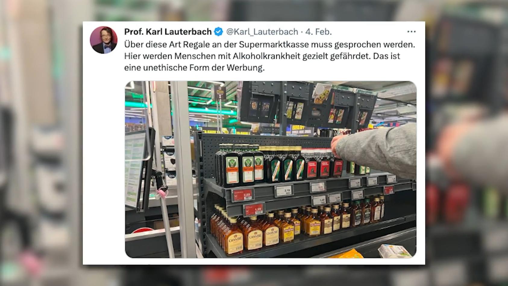 Den Flachmännern an der Kasse an den Kragen Lauterbach kritisiert Supermarkt-Auslage