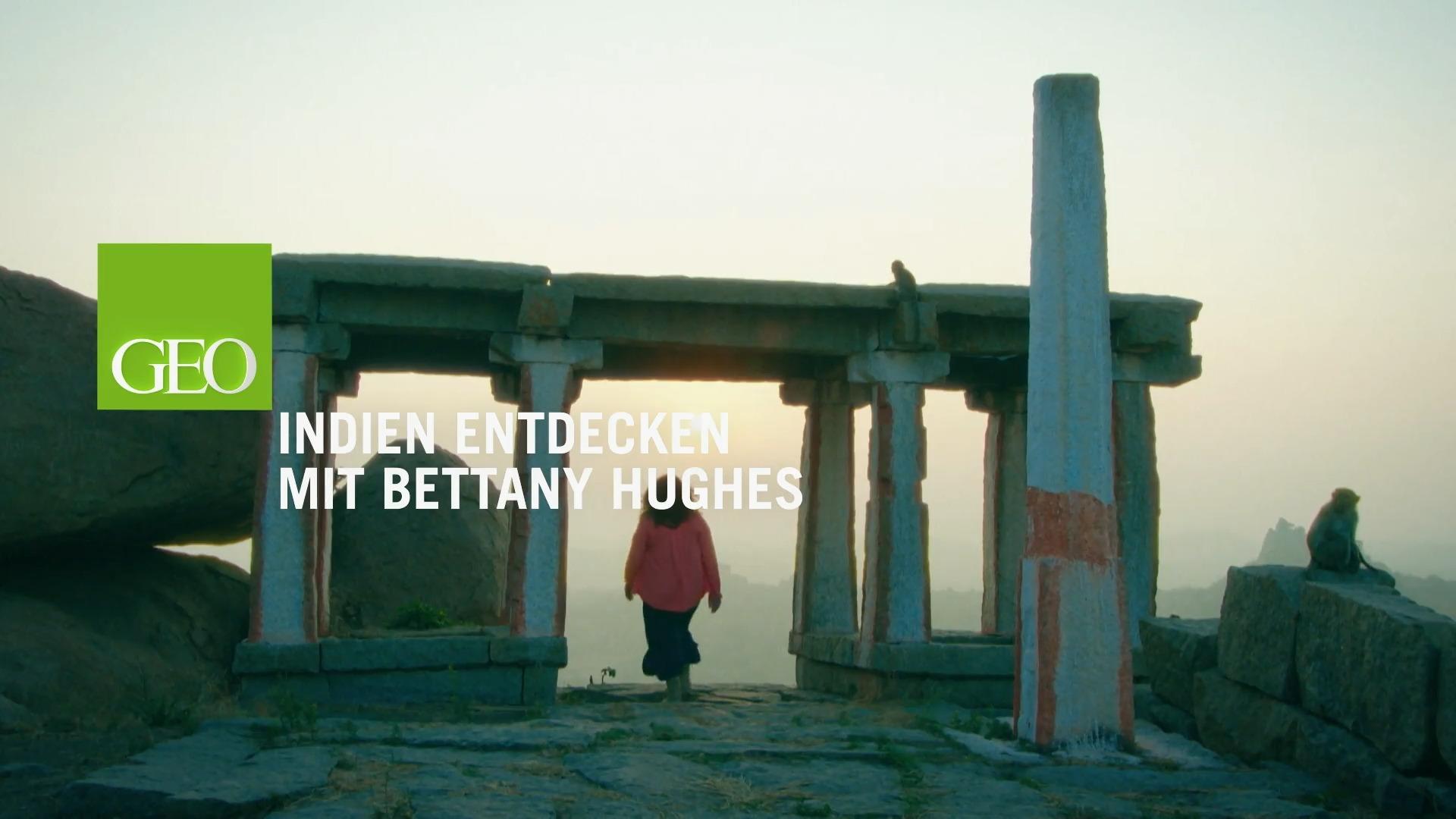 Entdecken Sie Indien mit Bettany Hughes
